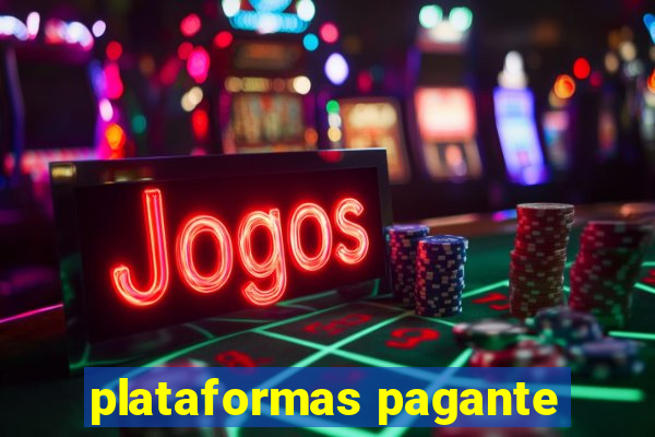 plataformas pagante